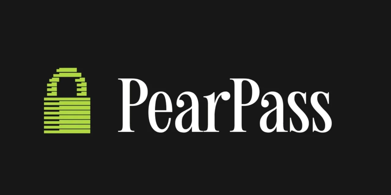 PearPass : Découvrons ce nouveau gestionnaire de mots de passe