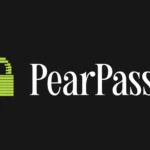 PearPass : Découvrons ce nouveau gestionnaire de mots de passe