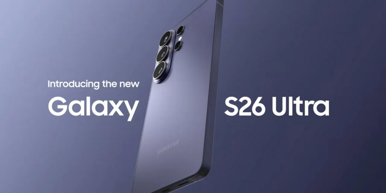Galaxy S26 Ultra : le nouveau flagship qui repousse les limites